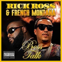 Imports Rick Ross / French Montana - Boss Talk Photo