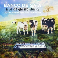 Imports Banco De Gaia - Live At Glastonbury: 20th Anniversary Edition Photo