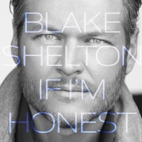 Warner Bros Wea Blake Shelton - If I'M Honest Photo