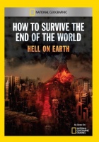 How to Survive the End of the World Hell On Earth Photo