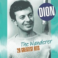 Imports Dion - Wanderer: 20 Greatest Hits Photo