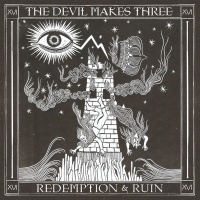 New West Records Devil Makes Three - Redemption & Ruin Photo