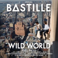 VIRGIN Bastille - Wild World Photo