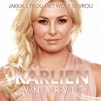 Karlien Van Jaarsveld - Jakkals Trou Met Wolf Se Vrou Photo