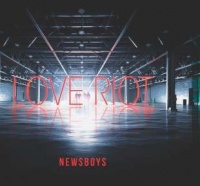 New Platinum Newboys - Love Riot Photo