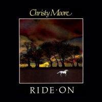 Christy Moore - Ride On Photo
