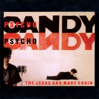 The Jesus And Mary Chain - Psycho Candy Photo