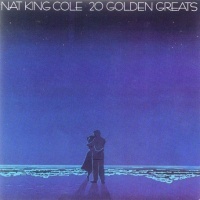 Nat King Cole - 20 Golden Greats Photo