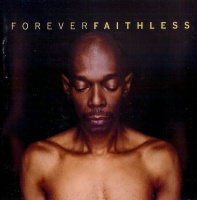 Faithless - Forever Faithless - the Greatest Hits Photo