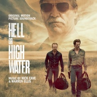 Hell or High Water - Original Soundtrack Photo