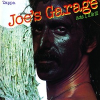 Frank Zappa - Joe's Garage Acts 1 2 & 3 Photo