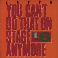 Imports Frank Zappa - You Can'T Do That On Stage Anymore 6 Photo