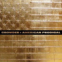 Six Step Records Crowder - American Prodigal Photo
