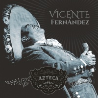 Sony US Latin Vicente Fernandez - Un Azteca En El Azteca 2 Photo