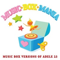 Watertower Mod Music Box Mania - Music Box Versions of Adele 25 Photo