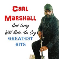 Cds Records Carl Marshall - Good Loving Will Make You Cry Gh Photo
