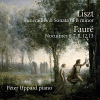 Imports Liszt Liszt / Faure / Uppard / Faure / Uppard Pete - Liszt: Funerailles & Sonata In B Minor / Faure Photo