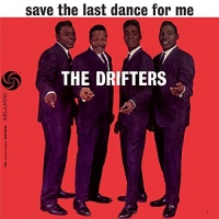 NOT NOW MUSIC Drifters - Save the Last Dance For Me Photo