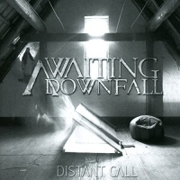Awaiting Downfall - Distant Call Photo