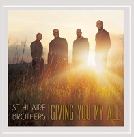 CD Baby St. Hilaire Brothers - Giving You My All Photo