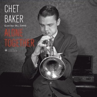 JAZZ IMAGES Chet Baker - Guest Star: Bill Evans - Alone Together Photo