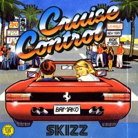 Different Worlds Music Group Skizz - Cruise Control Photo