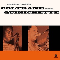 WAXTIME John Coltrane - Cattin' With Coltrane and Quinichette Photo