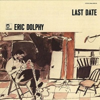 Imports Eric Dolphy - Last Date Photo