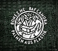 Imports Bonez Mc & Raf Camora - Palmen Aus Plastik Photo