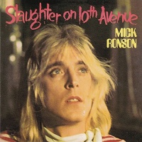 Imports Mick Ronson - Slaughter On 10th Avenue Photo
