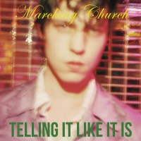 Sacred Bones Records Marching Church - Telling It Like It Is Photo
