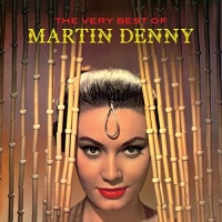 Imports Martin Denny - Very Best of: 50 Tracks Photo
