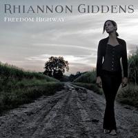 Nonesuch Rhiannon Giddens - Freedom Highway Photo