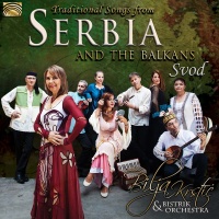 Arc Music Traditional Songs From / Var - Traditional Songs From Serbia & the Balkans / Var Photo