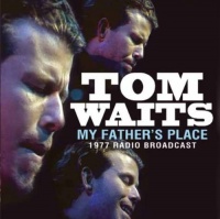 Ais Tom Waits - My Father's Place Photo