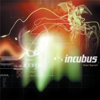 Incubus - Make Yourself Photo