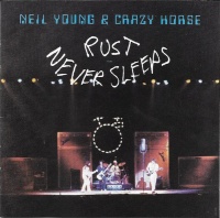 Neil Young - Rust Never Sleeps Photo