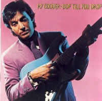 Ry Cooder - Bop Till You Drop Photo