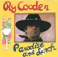 Ry Cooder - Paradise and Lunch Photo