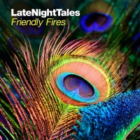 LATE NIGHT TALES Various Artists - - Friendly Fires Photo