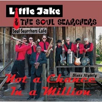 CD Baby Little Jake & Soul Searchers / Little Jake Mitchel - Not a Chance In a Million Photo