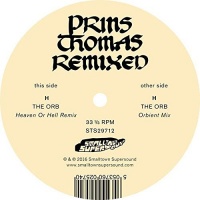 Smalltown Supersound Prins Thomas - Orb Remixes Photo