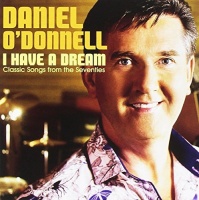 Imports Daniel O'Donnell - I Have a Dream Photo