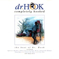 Dr Hook - Completely Hooked - the Best of Photo