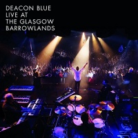 Imports Deacon Blue - Live At the Glasgow Barrowlands Photo
