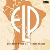Rockbeat Records Emerson Lake & Palmer - Once Upon a Time In South America Photo
