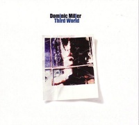 Q Rious Music Dominic Miller - Third World Photo