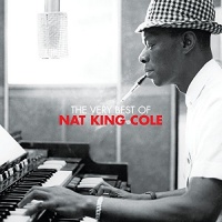 Not Now Nat King Cole - Very Best of Photo