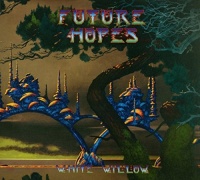 White Willow - Future Hopes Photo