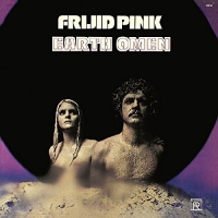 REPERTOIRE RECORDS Frijid Pink - Earth Omen Photo